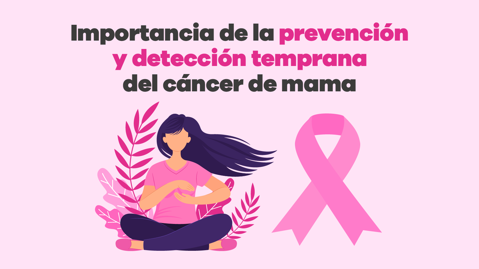 Importancia De La Prevencion Y Deteccion Temprana Del Cancer De Mama 02